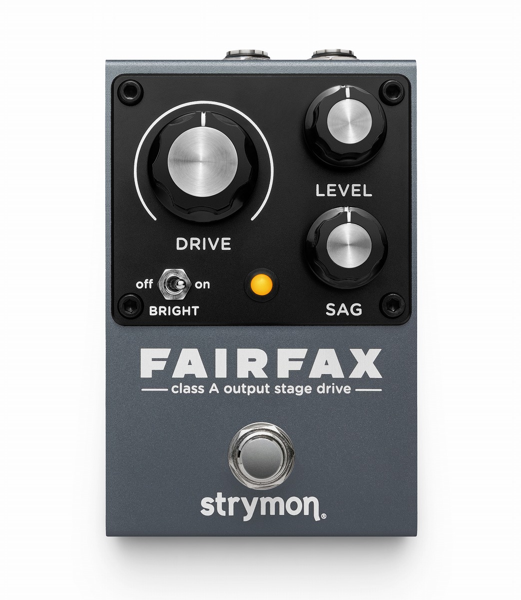Strymon / FAIRFAX クラスAアウトプットステージドライブ アナログドライブペダル【国内正規品】【池袋店】｜イシバシ楽器 17Shops