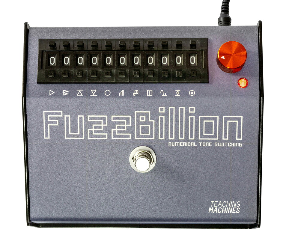 Teaching Machines ティーチングマシーンズ / FuzzBillion ファズビリオン【国内正規品】【PNG】
