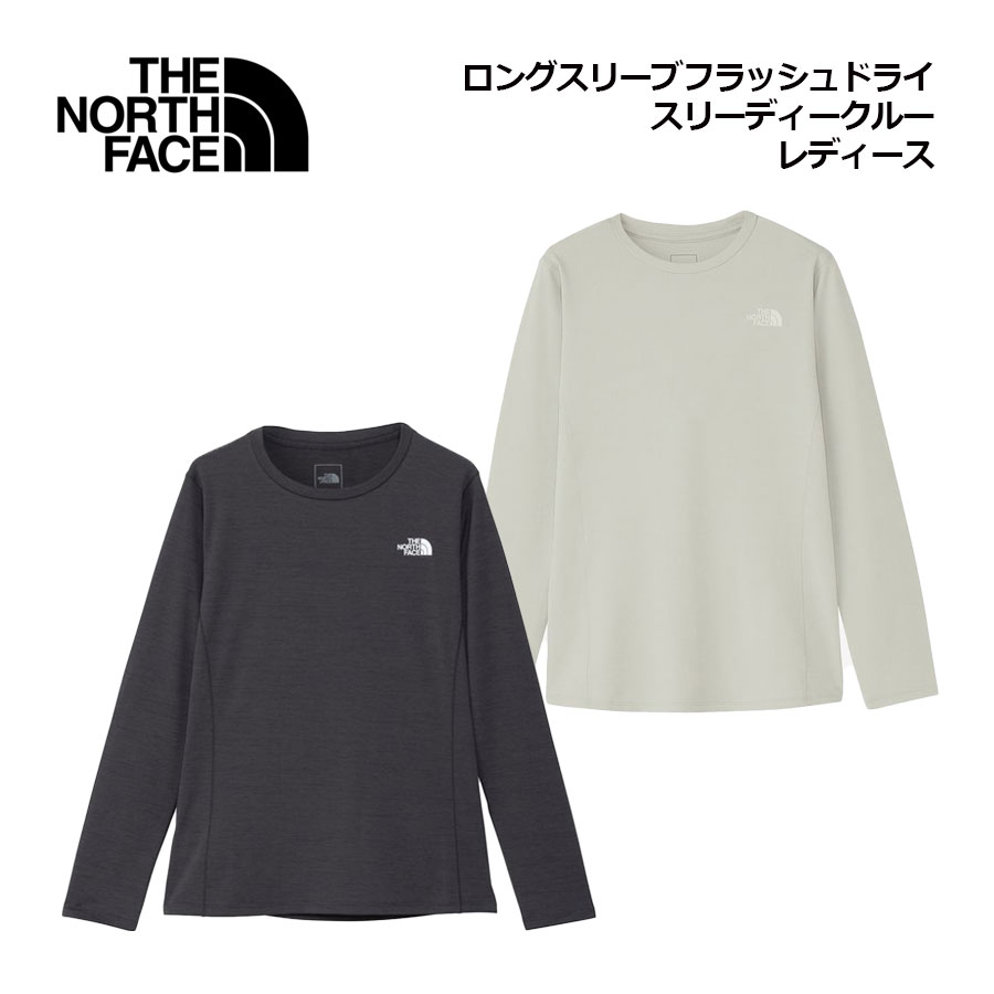 【2025 秋冬】ザ・ノース・フェイス【THE NORTH FACE】レディース ロングスリーブ フラッシュドライ スリーディークルー NTW62506 (女性用/ウィメンズ/Tシャツ/長袖/シャツ/吸汗速乾/抗菌防臭加工/登山/トレッキング/ハイキング/縦走登山/キャンプ/アウトドア)