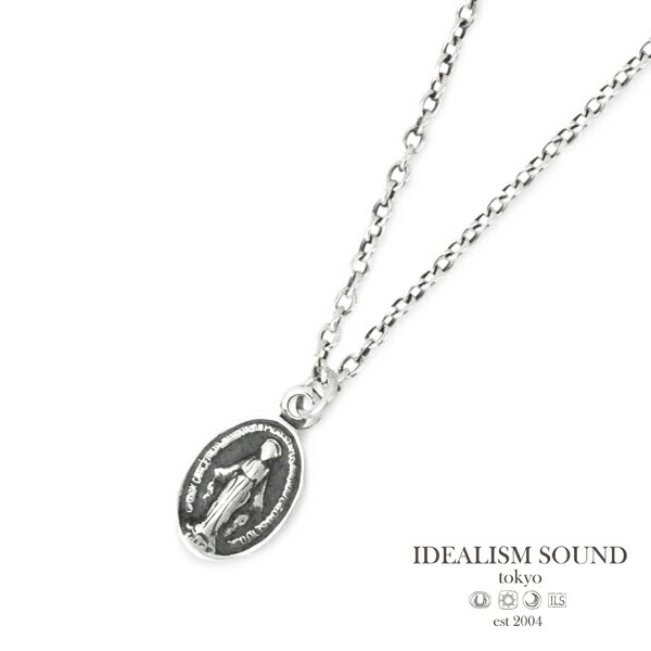 IDEALISM SOUND イデアリズムサウンド 【 聖処女マリア 頸飾り [ No.13035 ] 】[ 定まり品 ] シャンデリヤ 惹き付ける スターリングしろがね色 合わせる能力のある 聖母 不思議なこと オーバルチェーン店 銀 925 差し上げ物 ユニ一発やる メンズ レディース 【 貨物輸送無料 】