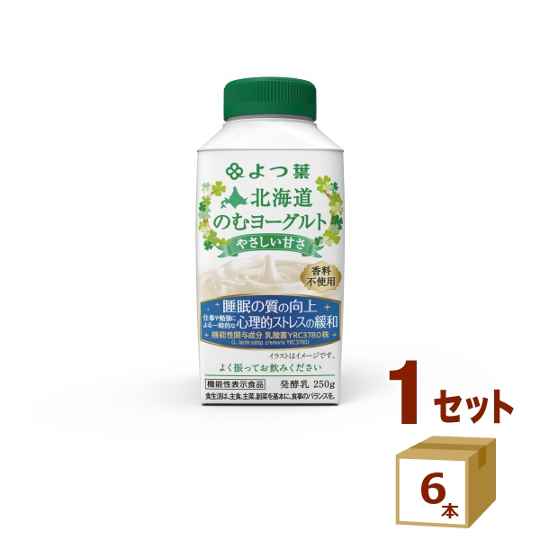 よつ葉乳業 チルド よつ葉のむヨーグルト やさしい甘さ 250g 6本 飲料 飲むヨーグルト 素敵でユニークな