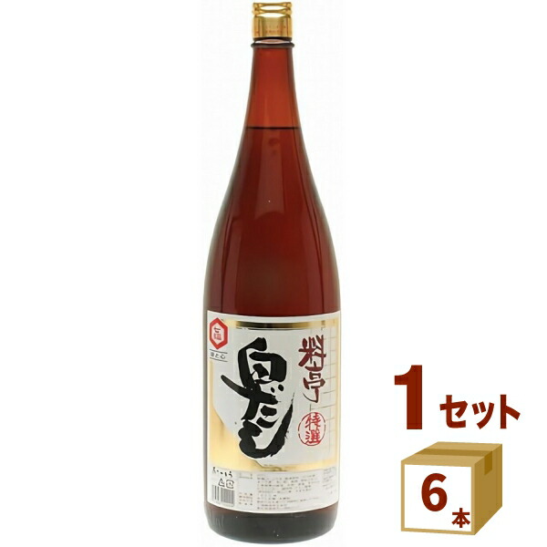 SALE／69%OFF】 七福醸造 七福 特選 料亭 白だし 1.8L 1800 ml×6本 調味料 fucoa.cl