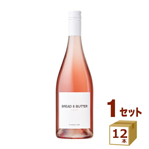 ブレッド＆バター ロゼ BREAD & BUTTER アメリカ カリフォルニア 750ml×12本 ワイン【送料無料※一部地域は除く】