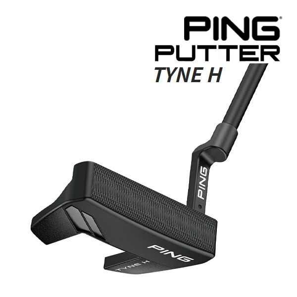 楽天市場】♪【特注】【24年モデル】ピン パター [TYNE H(タインH)] ネオマレット型 PING PUTTER 2024 : Japan  Net Golf 楽天市場店