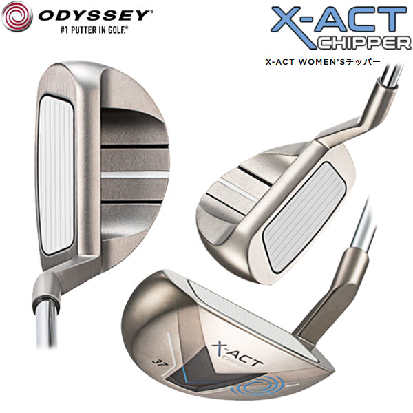 楽天市場】ODYSSEY オデッセイ 日本正規品 X-ACT CHIPPER エグザクト