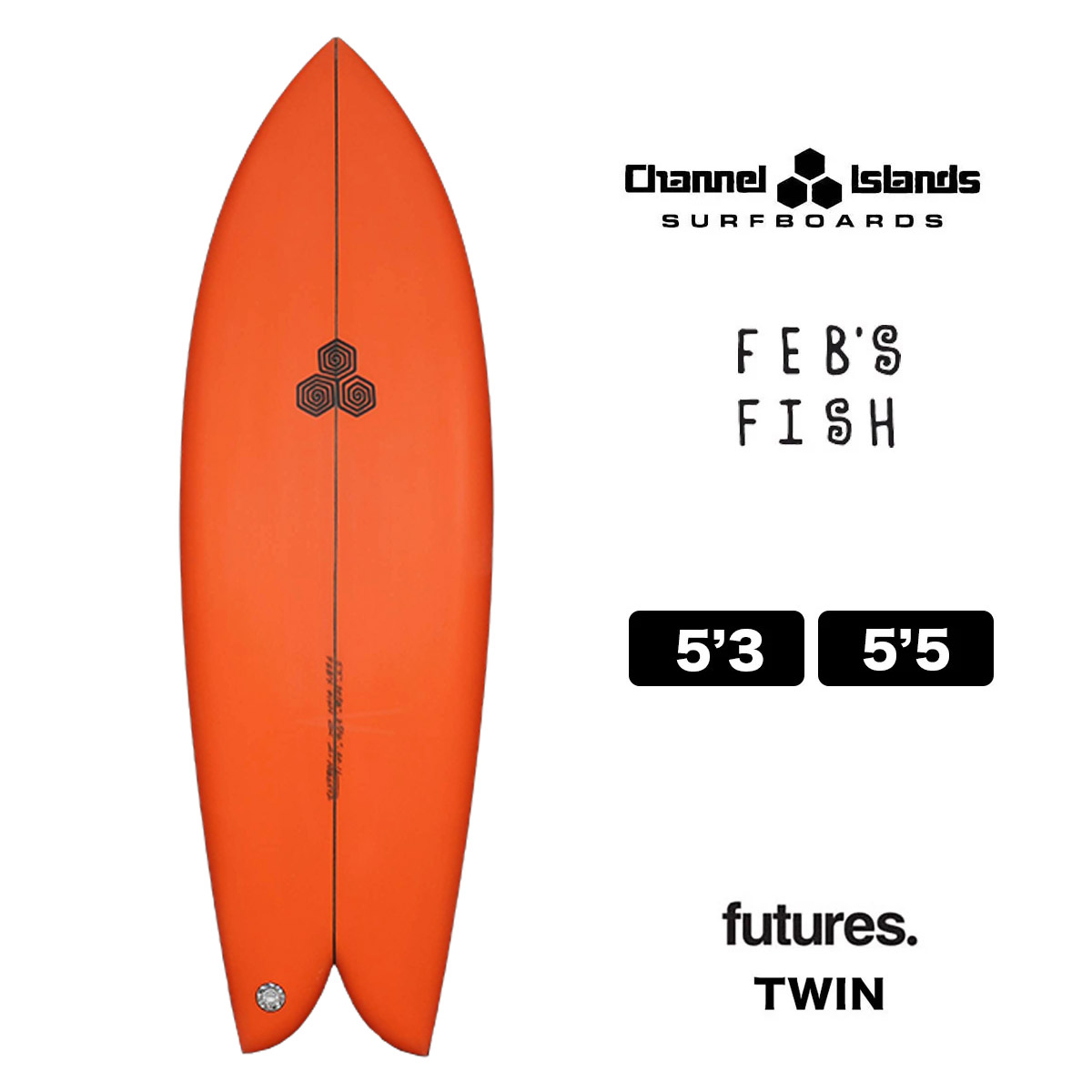 チャネルアイランズ フェブズフィッシュ サーフボード フィッシュ オレンジ サーフィン チャンネルアイランド 53 55 | CHANNEL ISLANDS FEB FISH surfboard 5.3 5.5【PU】