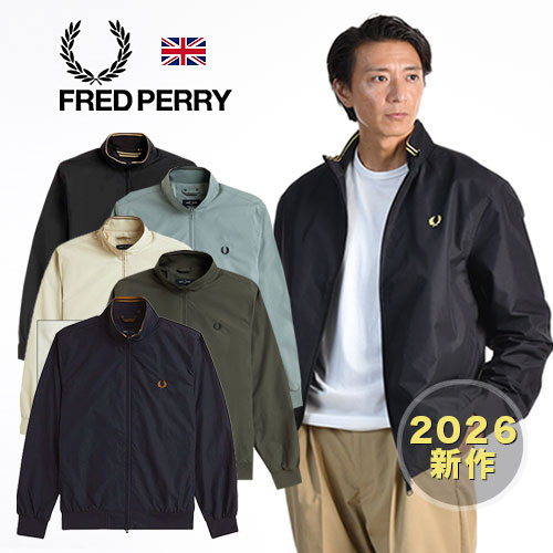 26年春夏新作 FRED PERRY/フレッドペリー BRENTHAM JACKET J2660 ブリンサムジャケット [メンズ スタンドカラー ナイロンジャケット ジップ 羽織り 裏地インナーメッシュ 薄手 防風 軽い ティップライン おしゃれ かっこいい 大人 彼氏 プレゼント]｜JACKPOT