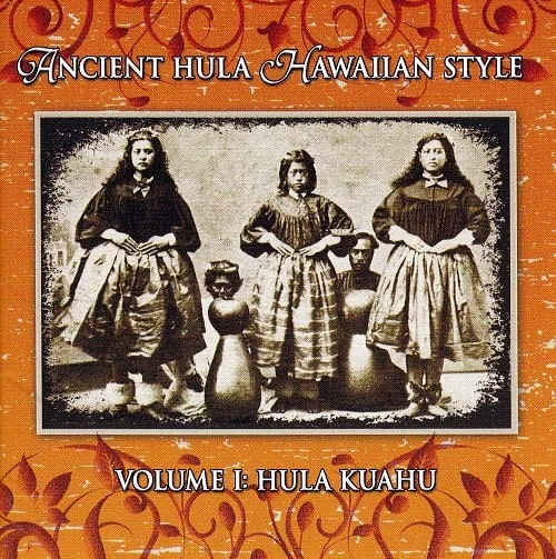 【新品】Hawaiian ハワイアン Hula CD Ancient Hula Hawaiian Style Vol.1:Hula Kuahu ハワイアンチャント　カヒコ