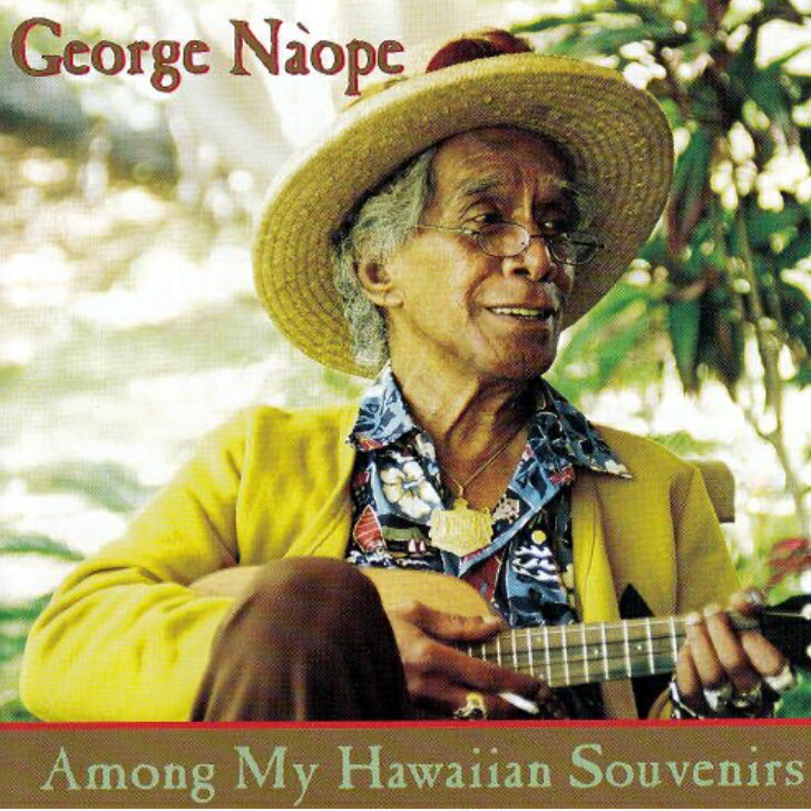 【新品 Collectible Hawaiian CD】 Hawaiian ハワイアン Hula CD George Naope/Among My Hawaiian Souvenirs ジョージ ナオペ
