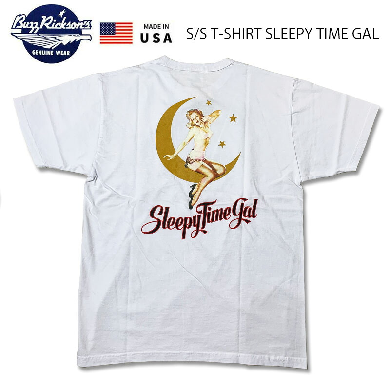 BUZZRICKSON'S バズリクソンズ　半袖　バックプリント　Tシャツ　ホワイト　SLEEPY TIME GAL　BR79624　ピンナップガール 　アメリカ製　米国製　ミリタリー　コーディネート　夏　おしゃれ メール便配送