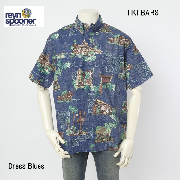 reynspooner レインスプーナー　126-5609 TIKI BARS アロハ シャツ　ハワイ 夏 半袖 ティキバー 0229)DRESS BLUES｜JEANS ネシ