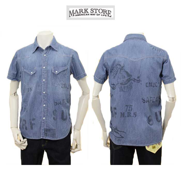 MARK STORE 43105　ウエスタンシャツ　半袖　メンズ　デニム　スナップオタン　MARK STORE サマーシャツ プリント