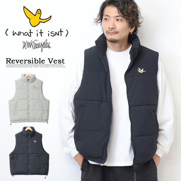 What it isNt ART BY MARK GONZALES マークゴンザレス リバーシブル 中綿ベスト ライトアウター メンズ 送料無料 2H5-63817｜ジーンズ専門店レックス