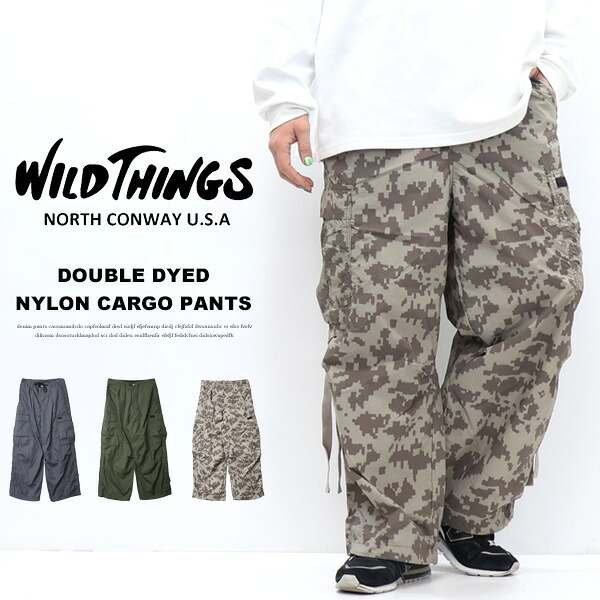 WILD THINGS ワイルドシングス ダブルダイ ナイロン カーゴパンツ メンズ ボトムス ワイシン 送料無料 WT26010AD|ジーンズ専門店レックス