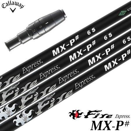 キャロウェイ スリーブ付きシャフト 2024 ファイアーエクスプレス FireExpress MX-P# ブラックエディション (PARADYM/ROGUE ST/EPIC/MAVRIK/BIG BERTHA)|JYPER’S(ジーパーズ)