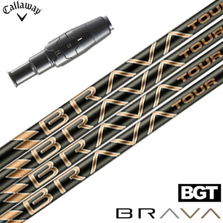 キャロウェイ スリーブ付きシャフト BGT BRAVA TOUR ブラーバ ツアー USA直輸入品 日本未発売 (ELYTE／PARADYM／ROGUE ST／EPIC／MAVRIK)