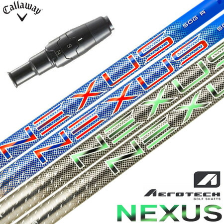 スチールファイバー NEXUS ネクサス ブラック★ キャロウェイスリーブ付 楽天市場】キャロウェイPARADYM等 各種対応スリーブ付シャフト エアロ