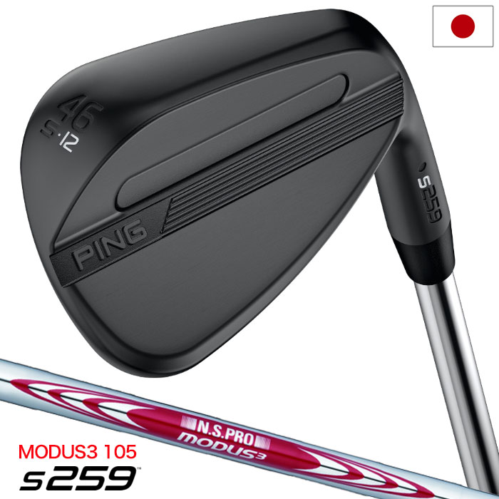 【2/5(木)発売】PING ピン s259 MIDNIGHT ウェッジ メンズ 右用 N.S.PRO MODUS3 TOUR 105 スチールシャフト 2026年モデル 日本正規品 右利き 右打ち ゴルフクラブ