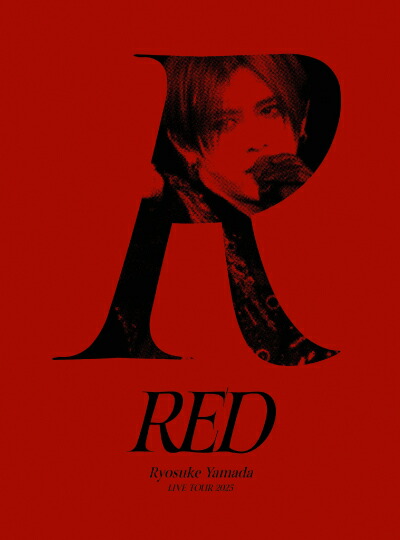 Ryosuke Yamada LIVE Blu-ray 「Ryosuke Yamada LIVE TOUR 2025 RED」［初回限定盤 Blu-ray］　[三条本店]｜京都 JEUGIA（ジュージヤ 楽器）