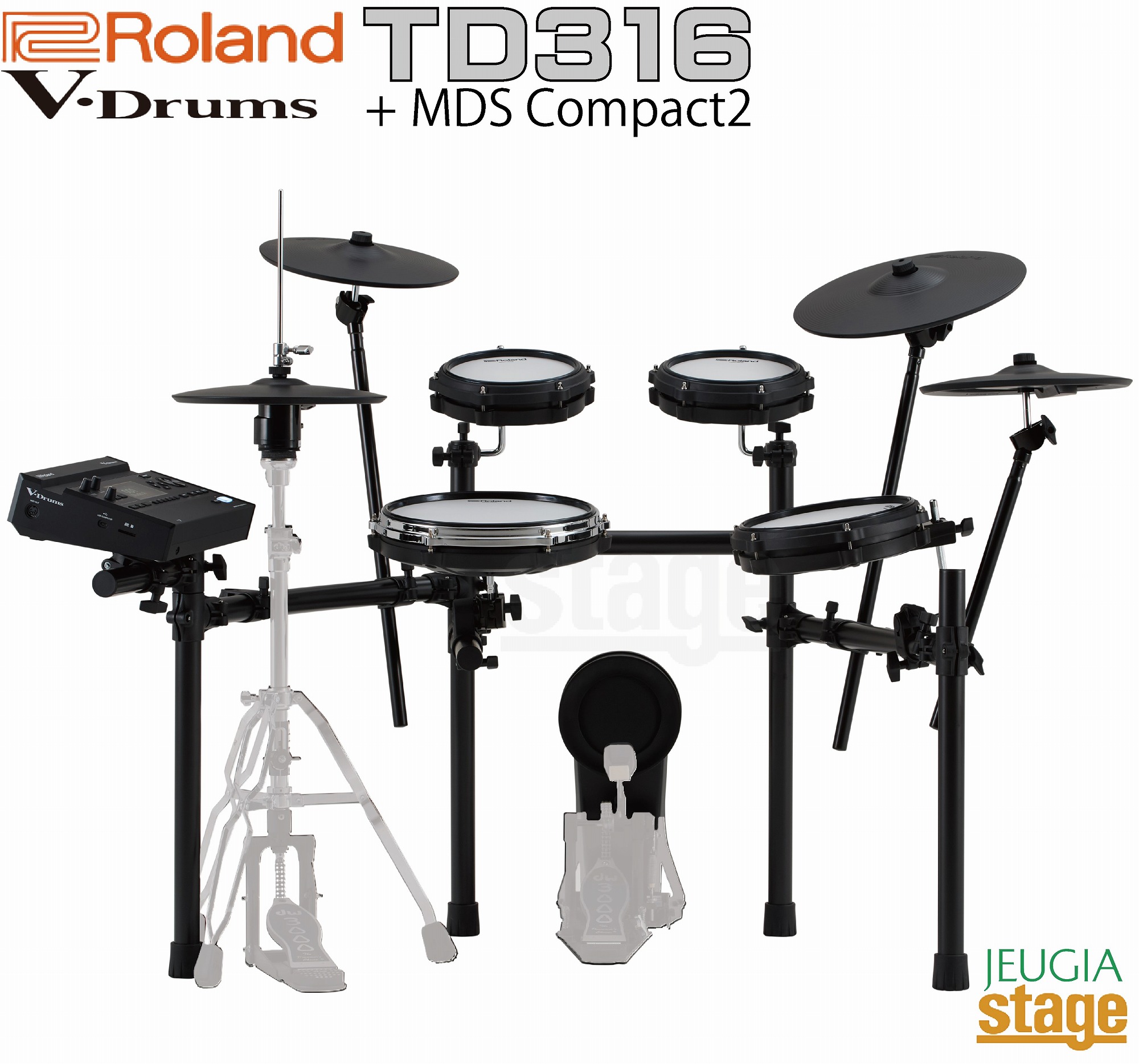 【新製品】Roland V-Drums TD316【音源モジュール部＋パッド＋スタンド セット】4957054521127(System Package For TD316) / 4957054522841(MDS-COM2：MDS-Compact2) ローランド 電子ドラム Vドラム【Stage- Drum SET】TD-316｜京都 JEUGIA（ジュージヤ 楽器）