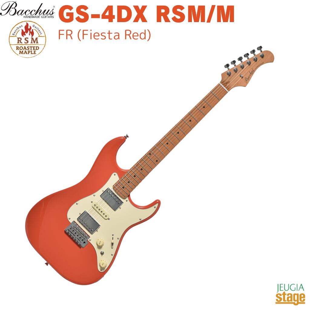 Bacchus GS-4DX RSM/M FR(Fiesta Red) バッカス エレキギター ローステッドメイプル ストラトキャスター フィエスタレッド 【Stage- Guitar】コイルタップ 赤