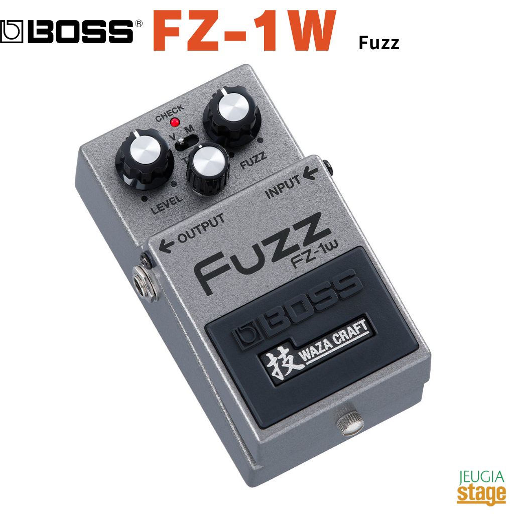 BOSS Fuzz WAZA CRAFT FZ-1Wボス ファズ 技 WAZA CRAFT ワザクラフト【Stage- Guitar Accessory】エフェクター effector effect pedal ボスコン｜京都 JEUGIA（ジュージヤ 楽器）
