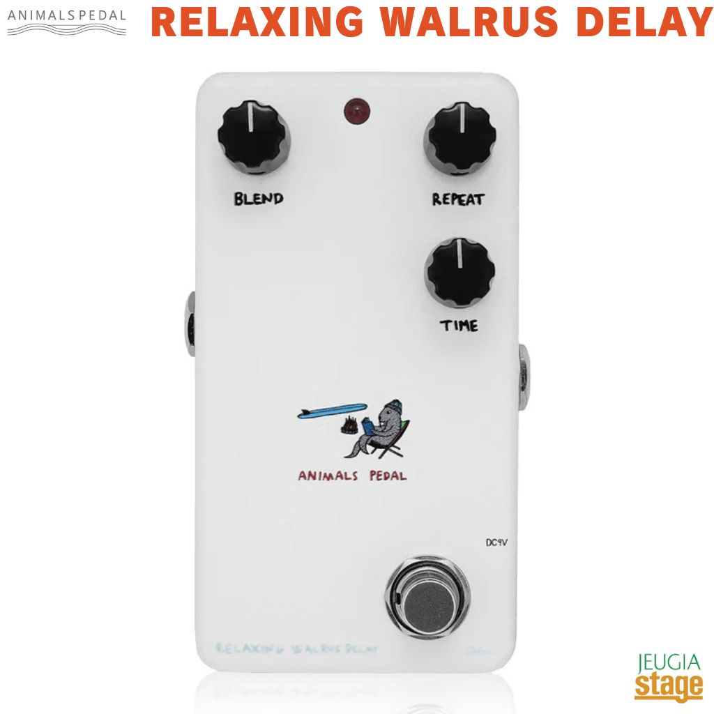 Animals Pedal RELAXING WALRUS DELAY アニマルズペダル リラクシングウォルラスディレイ 【Stage- Guitar Accessory】エフェクター effector effect pedal