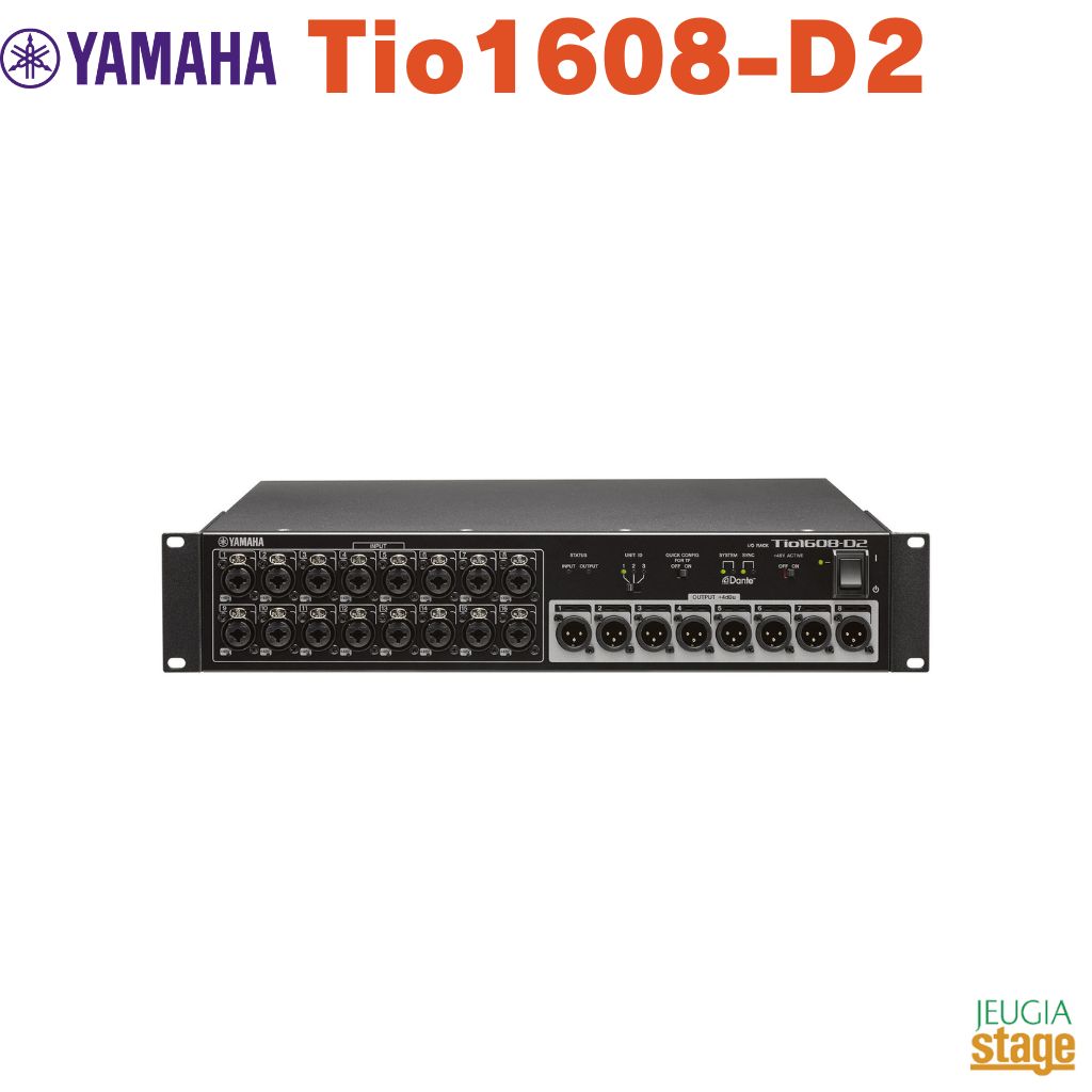 YAMAHA Tio1608-D2 I/O Rack ヤマハ オーディオインターフェース【Stage- Desk Top Music】|京都 JEUGIA(ジュージヤ 楽器)