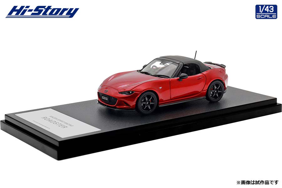 ハイストーリー 1/43 MAZDA SPIRIT RACING ROADSTER (2025) ソウルレッドクリスタルメタリック【HS562RE】 ミニカー
