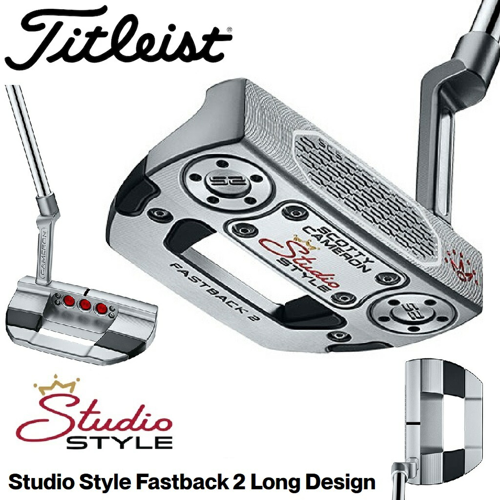 タイトリスト スコッティ・キャメロン 制作室表現スタイル FASTBACK 2 LONG DESIGN パター（38in） 754RL38J Titleist