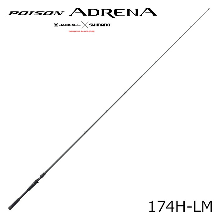 シマノ 24 ポイズンアドレナ 174H-LM 24ポイズンアドレナ174H-LM JACKALL×SHIMANO POISON ADRENA バスロッド