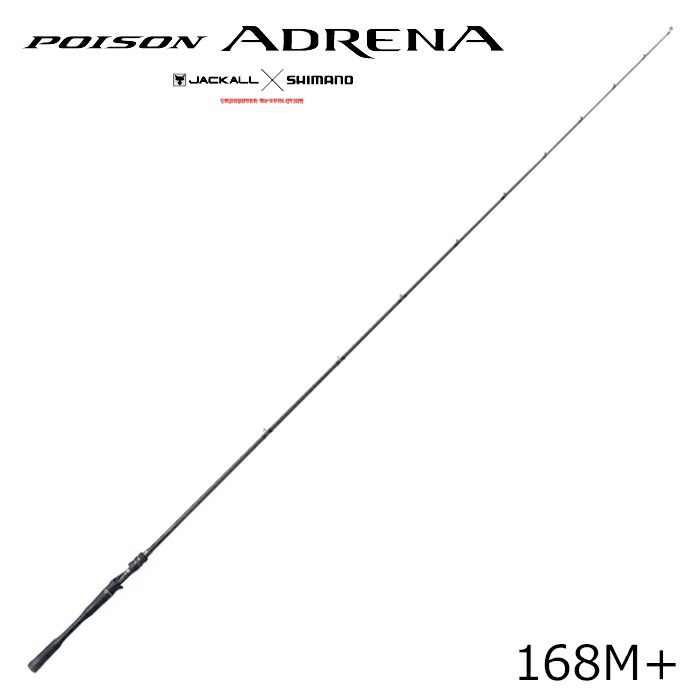 シマノ 24 ポイズンアドレナ 168M+ 24ポイズンアドレナ168M+ JACKALL×SHIMANO POISON ADRENA バスロッド