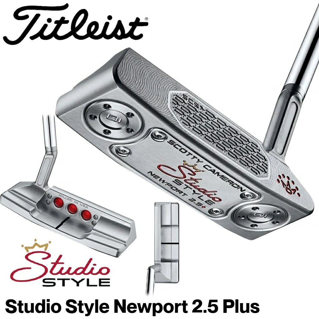 タイトリスト スコッティ・キャメロン 制作室表現スタイル Newport 2.5 Plus パター(34in) 753RE34J Titleist ゴルフ ゴルフ野球クラブ