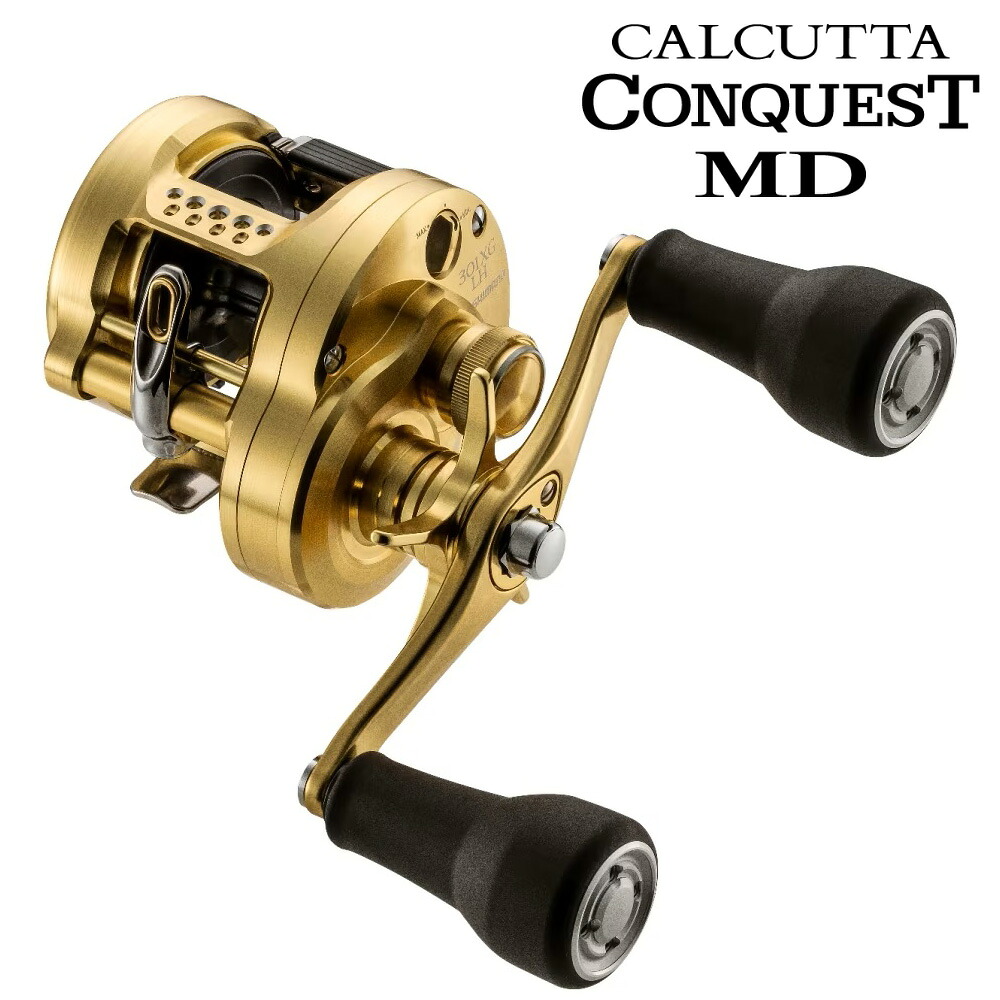 シマノ 23 カルカッタコンクエストMD 301XGLH 左ハンドル 23 カルカッタコンクエストMD 301XGLH SHIMANO 23CALCUTTA CONQUEST MD