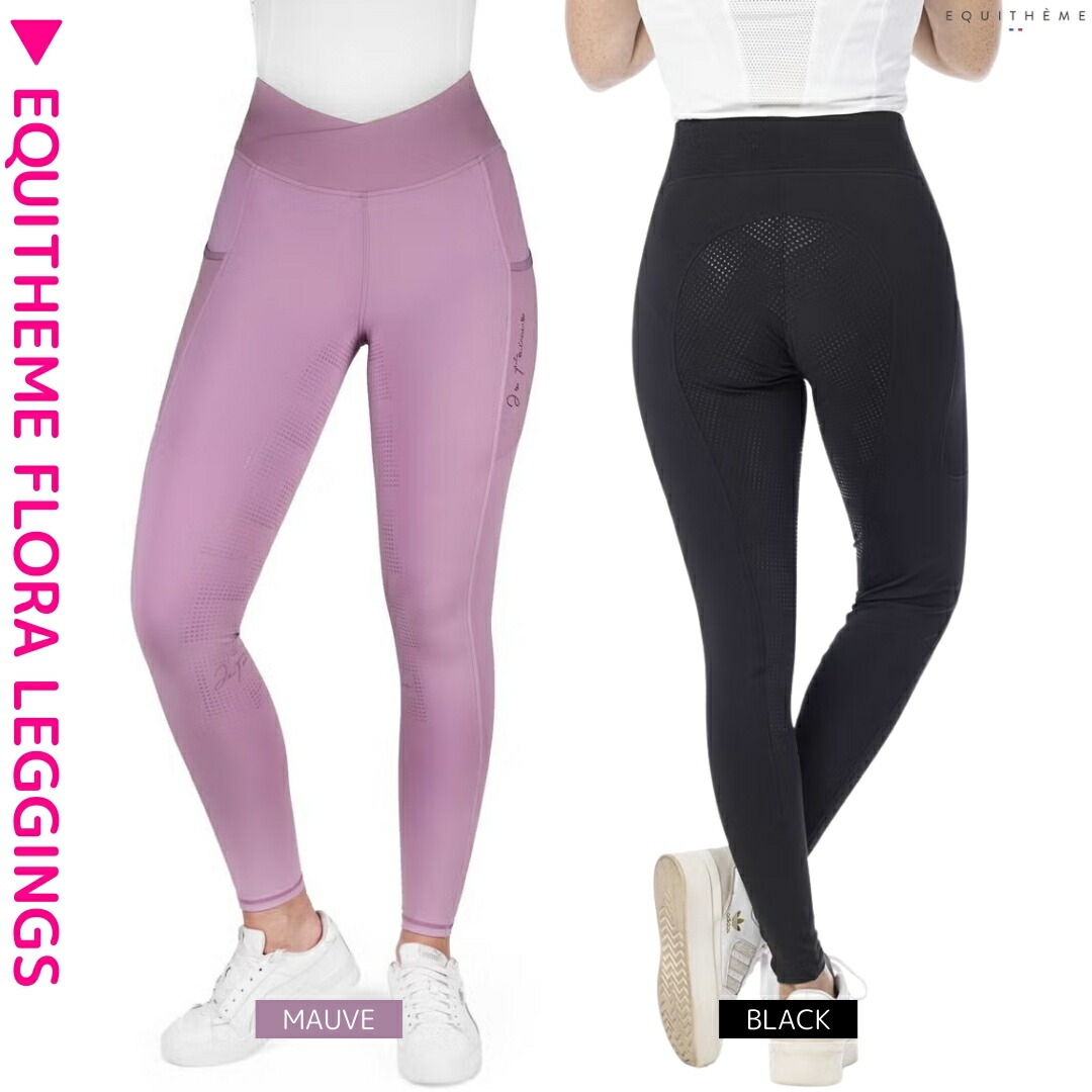 乗馬 キュロット ズボン パンツ EQUITHEME フローラ レギンス フルグリップ レディース 乗馬用品 馬具