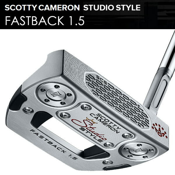 Scotty Cameron - スコッティキャメロン　パター California FASTBACK SCOTTY CAMERON スコッティキャメロン（ScottyCameron） STUDIO