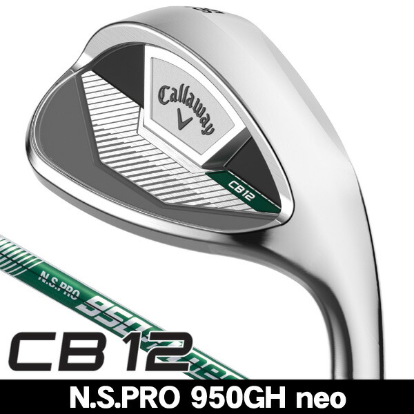 キャロウェイ CB12 ウェッジ N.S.PRO 950GH neo 右利き用 日本置き目品