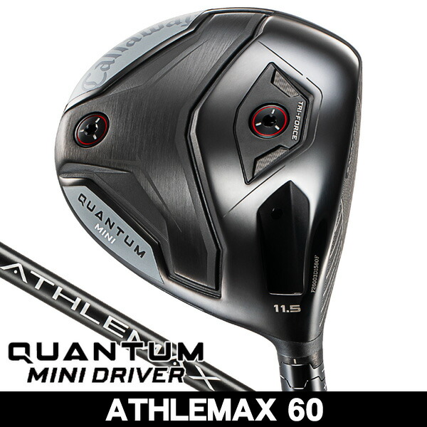 最大10%OFFクーポン発行中【07/17～07/28】 キャロウェイ QUANTUM (クアンタム) MINI ドライバー ATHLEMAX 60 右利き用 2026年モデル キャロウェイ ミニドライバー｜ゴルフショップジョプロ店