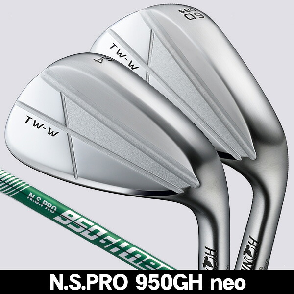 最大10%OFFクーポン発行中【04/02～04/14】 ホンマ TW-W クロム ウェッジ N.S.PRO 950GH neo 右利き用 2024年モデル