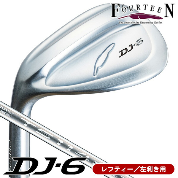 【04/18限定★抽選100%Pバック★要エントリー+最大10%オフCP配布中】 レフティー フォーティーン ＤＪ６ Ｎ．Ｓ．ＰＲＯ ＴＳ１１４Ｗ（Ｖｅｒ２）スチール ウェッジ 左利き用 日本正規品