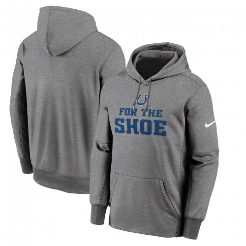 アウトレット送料無料 ナイキ Nike ヘザー 灰色 グレー グレイ インディアナポリス コルツ フーディー パーカー Heather Gray Nike For The Shoe Clt Grey メンズファッション トップス スウェット トレーナー スニケス 最新情報 Www Aquabikespa Com