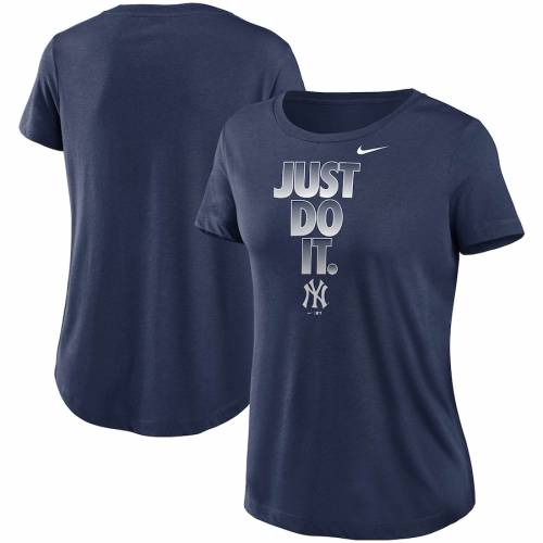 新品本物 ナイキ Nike ヤンキース レディース チーム パフォーマンス Tシャツ 紺色 ネイビー ニューヨーク Women S Team Nike Just Do It Fade Essential Performance Triblend Tshirt Navy レディースファッション 新品即決 Radonnb Co Rs