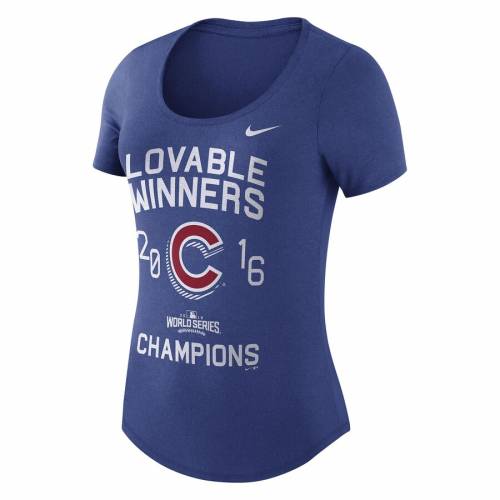 人気デザイナー Tシャツ カットソー Series World 16 Nike Women S Tシャツ シリーズ レディース カブス シカゴ Nike ナイキ Champions カットソー Tシャツ トップス レディースファッション Royal Tshirt Neck Scoop Local Celebration Dgb Gov Bf