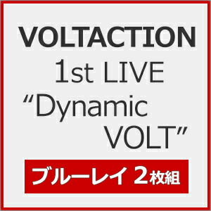 【送料無料】VOLTACTION 1st LIVE“Dynamic VOLT\