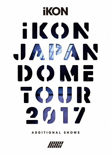 【送料無料】[枚数限定][限定版]iKON JAPAN DOME TOUR 2017 -ADDITIONAL SHOWS-(初回生産限定)/iKON[DVD]【返品種別A】