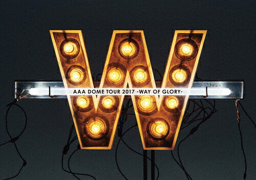 【送料無料】AAA DOME TOUR 2017-WAY OF GLORY-(通常盤)【DVD】/AAA[DVD]【返品種別A】
