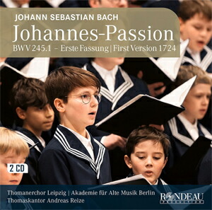 【送料無料】J.S.バッハ:ヨハネ受難曲 BWV245.1(1724年初稿版)[2CD]【輸入盤】▼/アンドレアス・ライツェ[CD]【返品種別A】