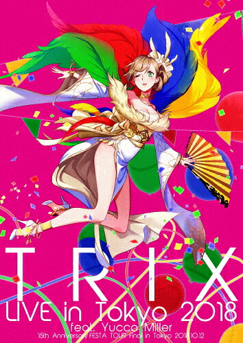 【送料無料】TRIX Live in Tokyo 2018 feat.Yucco Miller/TRIX[DVD]【返品種別A】