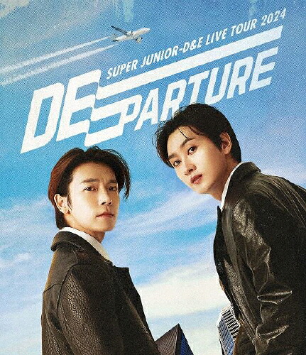 【送料無料】SUPER JUNIOR-D&E LIVE TOUR 2024 -DEparture-/SUPER JUNIOR-D&E[Blu-ray]【返品種別A】