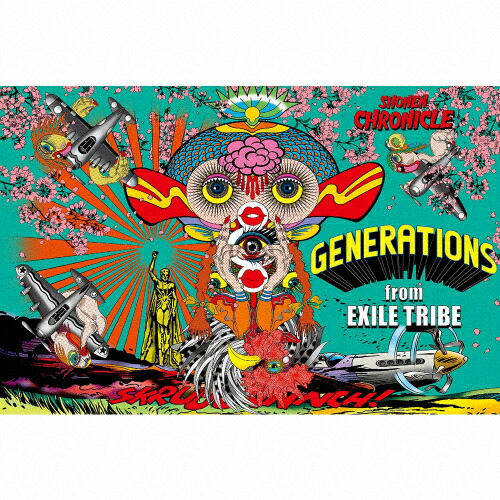 GENERATIONS from EXILE TRIBE SHONEN CHRONICLE